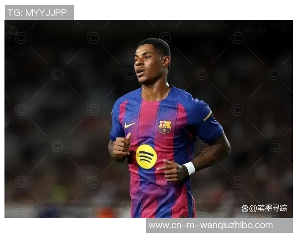 拉什福德在曼联低迷为何在巴萨重拾状态德科的深度分析揭秘