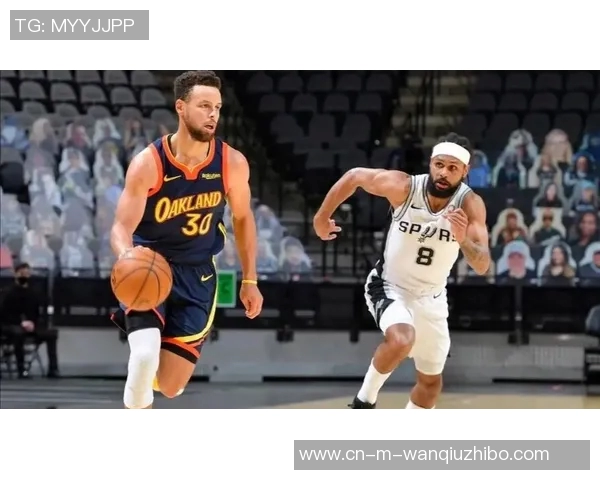 勇士与马刺激战正酣NBA赛场上演精彩对决引发球迷热议